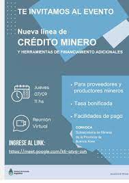 Buenos Aires: Lanzan línea de crédito especial para proveedores y productores mineros Buenos Aires: Lanzan línea de crédito especial para proveedores y productores mineros