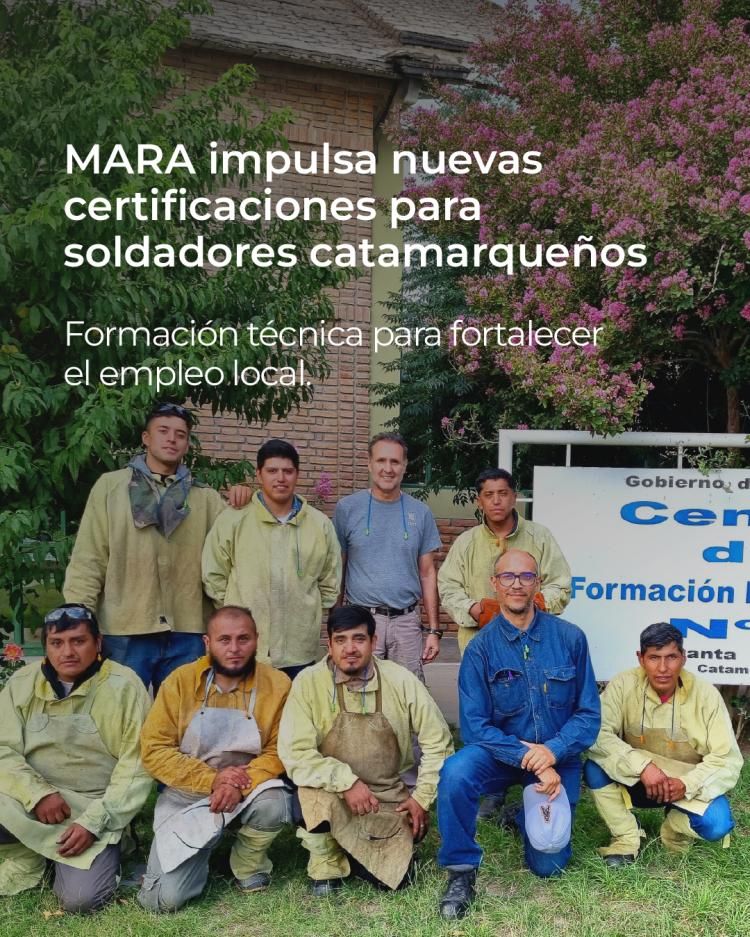 Catamarca: MARA impulsa nuevas certificaciones para soldadores catamarqueños