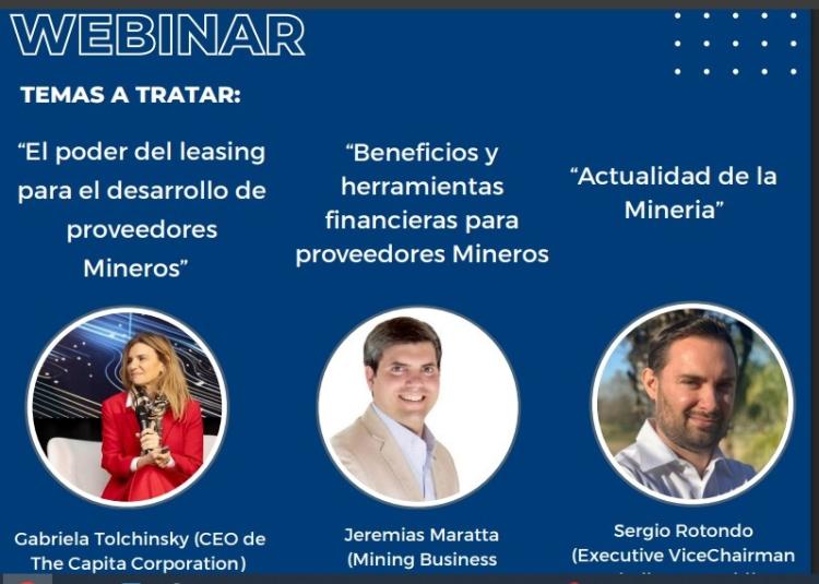 Este jueves 15 habrá un webinar sobre leasing y herramientas financieras para los proveedores mineros. Este jueves 15 habrá un webinar sobre leasing y herramientas financieras para los proveedores mineros.