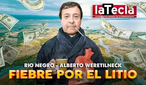 Fiebre por el litio en Río Negro Fiebre por el litio en Río Negro