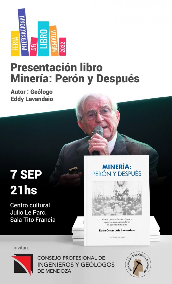 Mendoza: Presentan el libro "Minería, Perón y después", de Eddy Lavandaio Mendoza: Presentan el libro "Minería, Perón y después", de Eddy Lavandaio