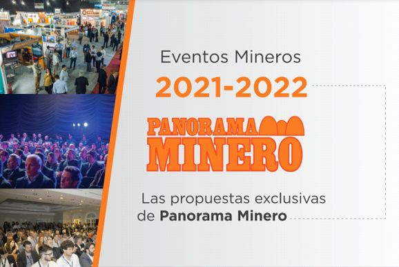 Panorama Minero definió cuatro grandes eventos de minería en su agenda 2021-2022 Panorama Minero definió cuatro grandes eventos de minería en su agenda 2021-2022