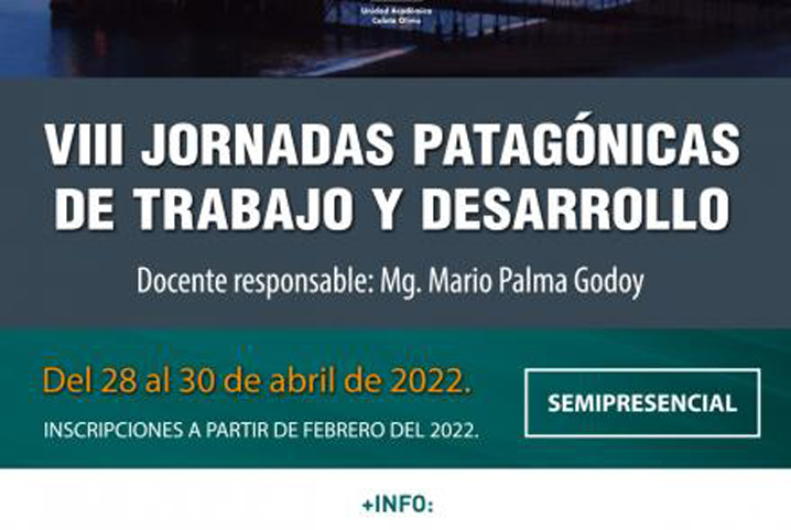 Se realizan en Santa Cruz las VIII Jornadas Patagónicas de Trabajo y Desarrollo Se realizan en Santa Cruz las VIII Jornadas Patagónicas de Trabajo y Desarrollo